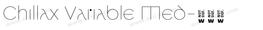 Chillax Variable Med字体转换 Chillax Variable Med字体转换